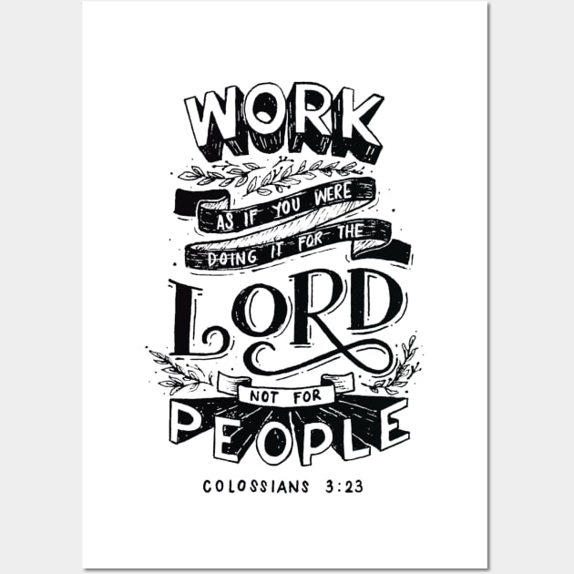 Colossians 3 23 Bible Verse Wall Art by Kangkorniks